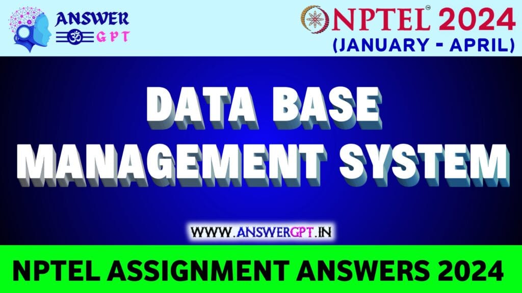 dbms assignment nptel