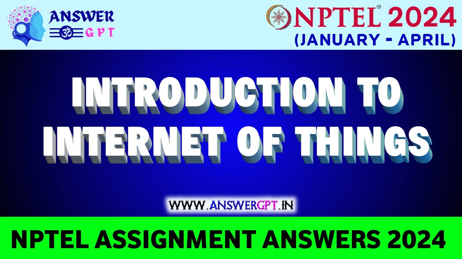 [Week 1-12] NPTEL Introduction To Internet Of Things Assignment Answers 2024