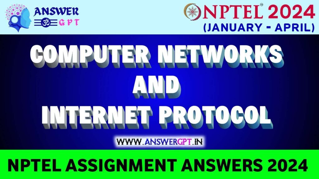 computer networks assignment questions with answers