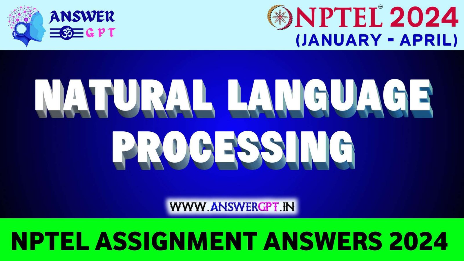[Week 1-12] NPTEL Natural Language Processing Assignment Answers 2024