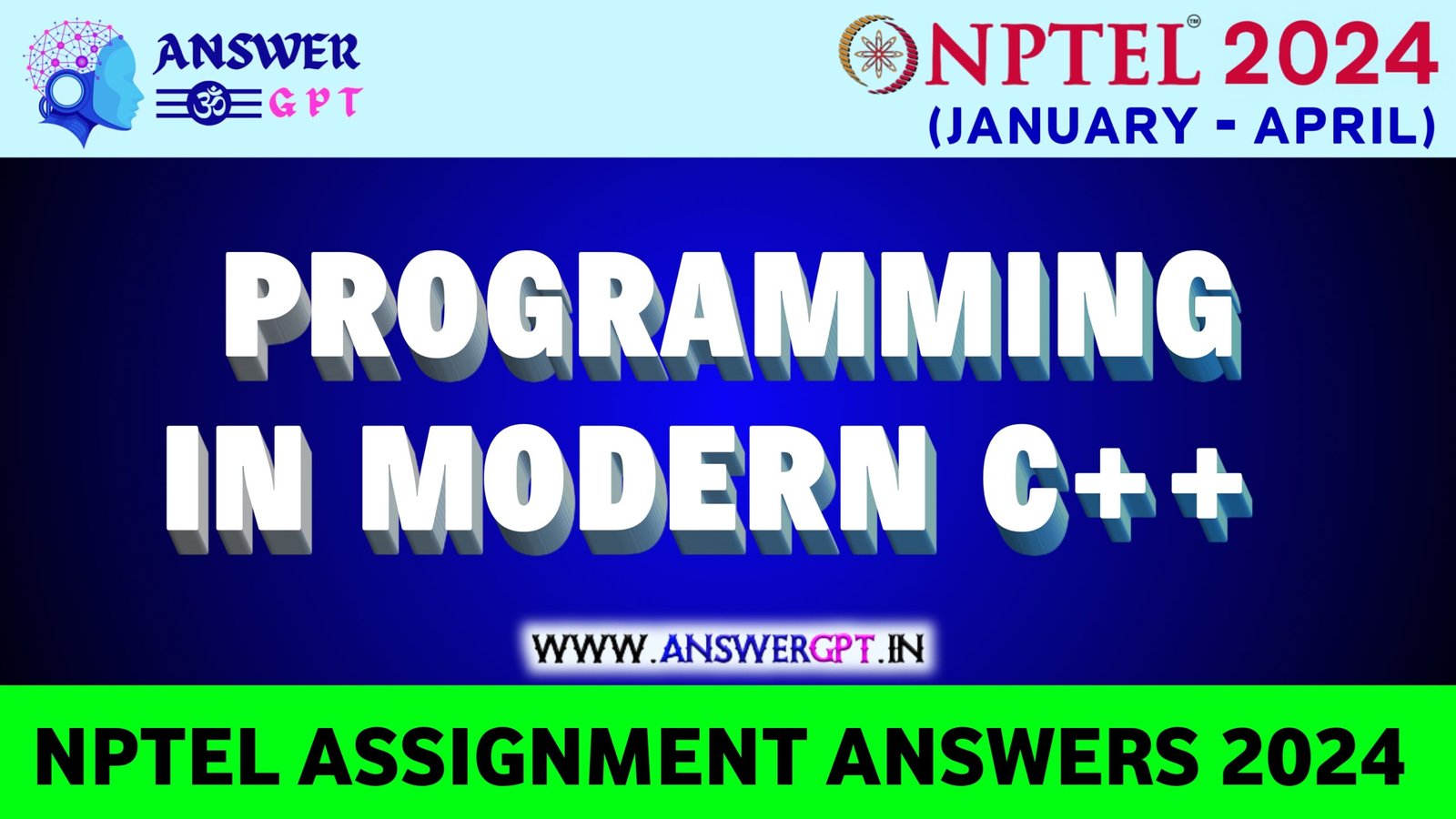 [Week 1-12] NPTEL Programming in Modern C++ Assignment Answers 2024