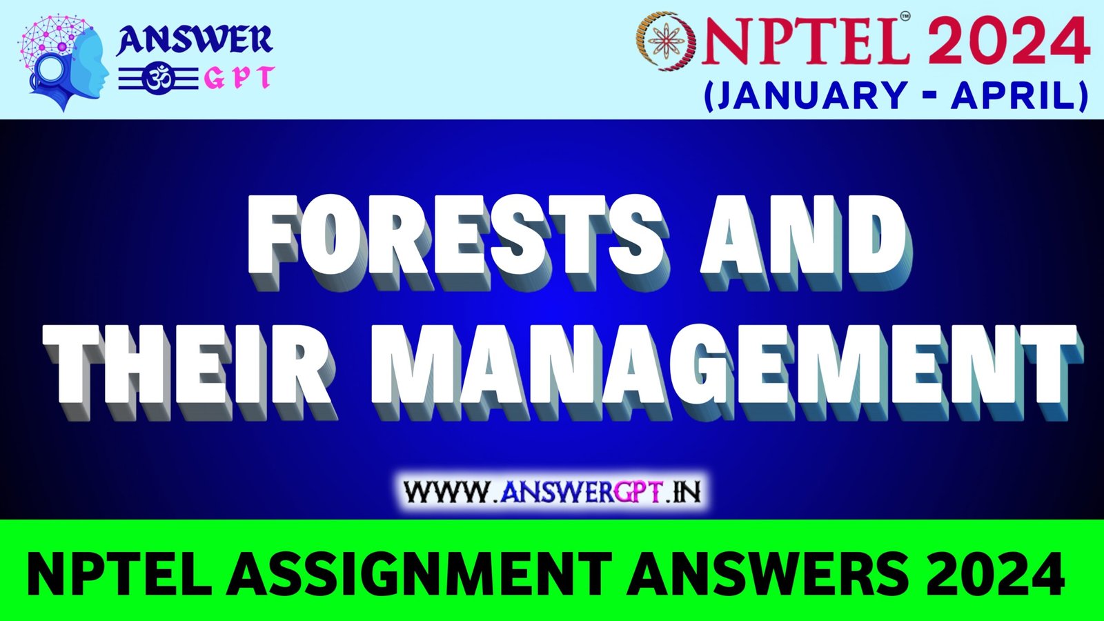 [Week 1-12] NPTEL Forests and their Management Assignment Answers 2024