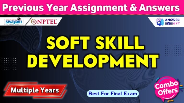 NPTEL Soft Skill Development Previous Years Assignment Answers