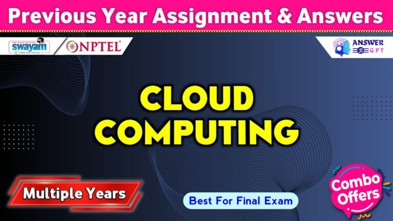 NPTEL Cloud Computing Previous Years Assignment Answers