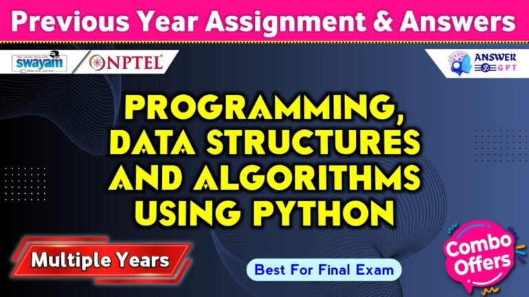 NPTEL Programming, Data Structures And Algorithms Using Python Previous Years Assignment Answers