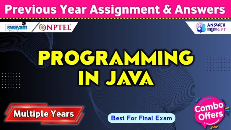 NPTEL Programming In Java Previous Years Assignment Answers