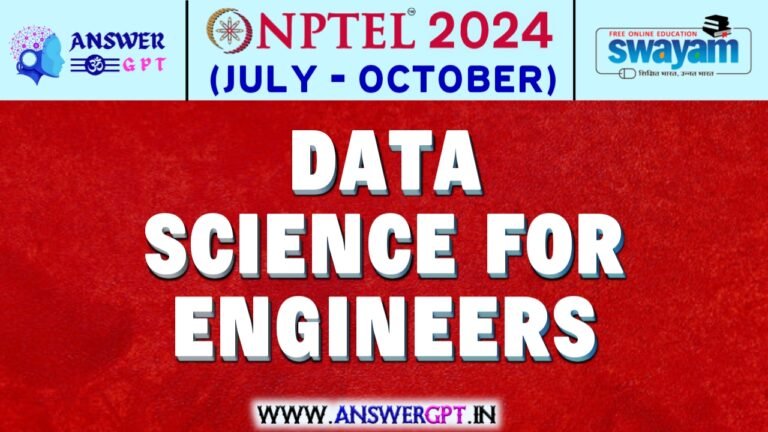 NPTEL Data Science For Engineers Assignment Answers 2024 (July-October)