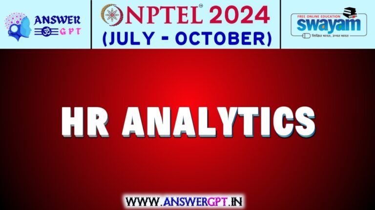 NPTEL HR Analytics Assignment Answers 2024 (July-October)