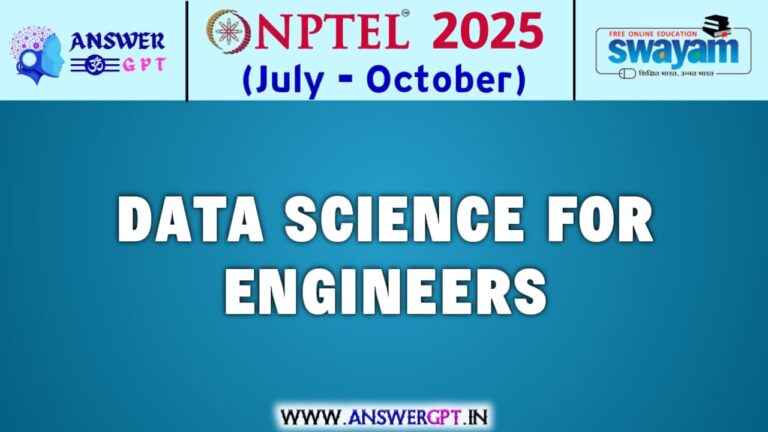 NPTEL Data Science for Engineers Assignment Answers 2025 (July-October)
