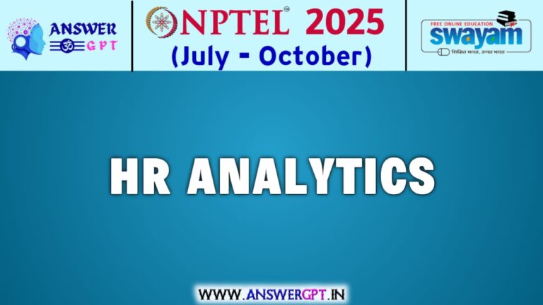 NPTEL HR Analytics Assignment Answers 2025 (July-October)