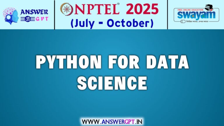 NPTEL Python for Data Science Assignment Answers 2025 (July-October)